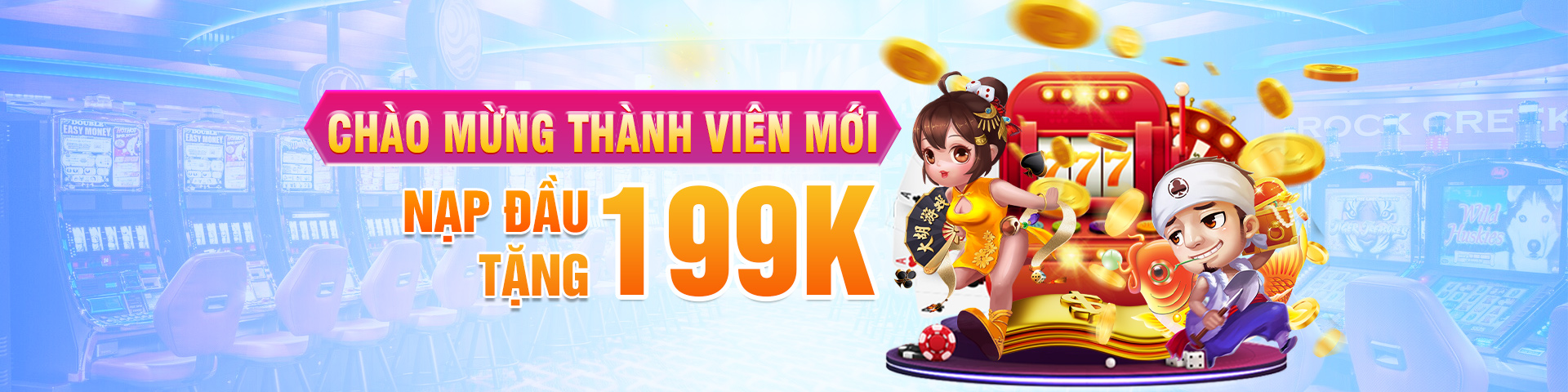 99ok banner chào mừng thành viên mới