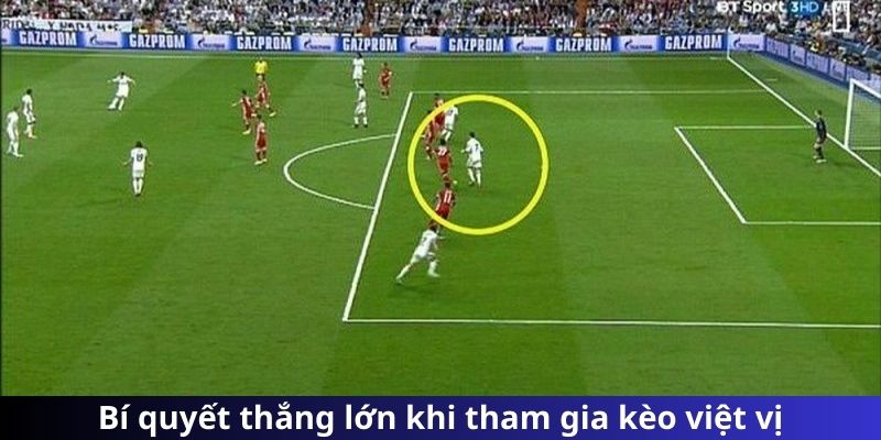 Bí quyết thắng lớn khi tham gia kèo việt vị