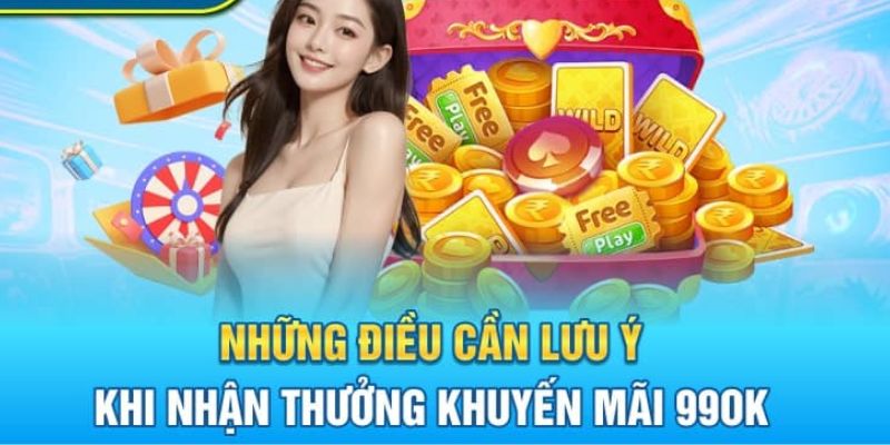 Một số điều cần chú ý khi tham gia khuyến mãi 99ok