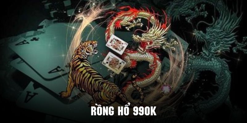 Rồng hổ 99OK